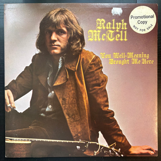 Ralph McTell, "You Well-Meaning Brought Me Here" (Promo) [VG+ Used]