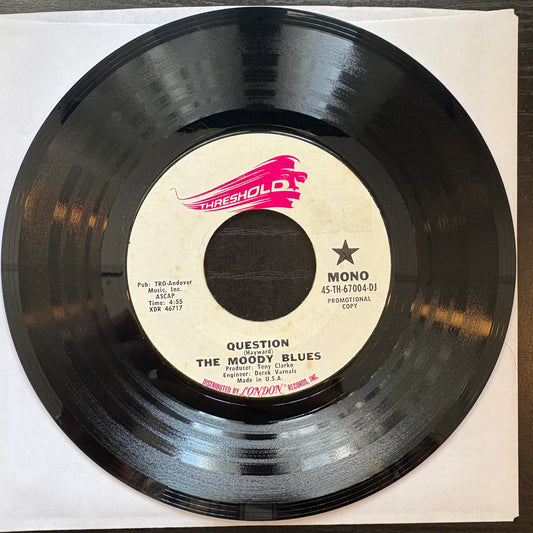 Moody Blues, "Question" (Promo 7") [VG Used]