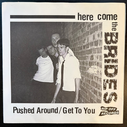 Brides, "Pushed Around" (7") [VG+ used]