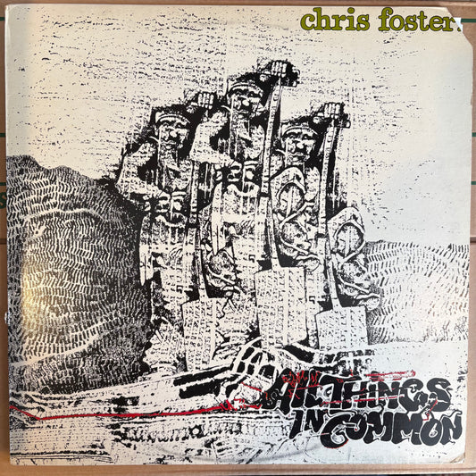 Chris Foster, "All Things in Common" [VG- Used]