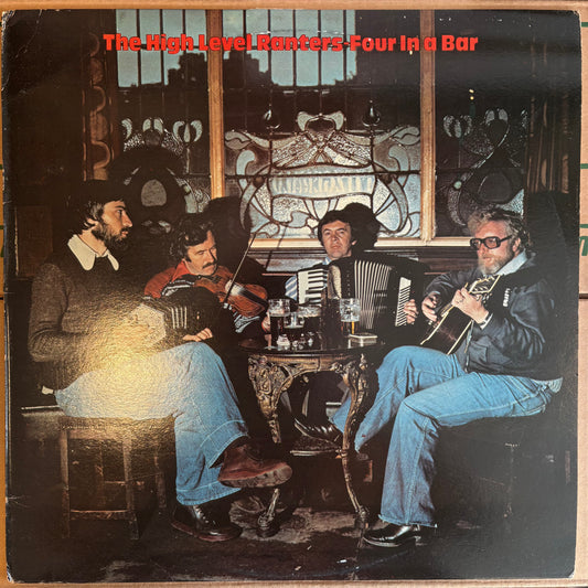 High Level Ranters, "Four in a Bar" [VG+ Used]