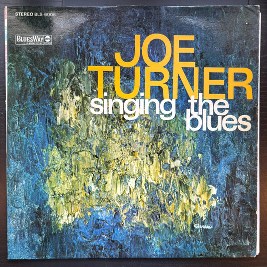 Joe Turner, "Singing the Blues" [VG Used]