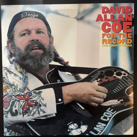 David Allan Coe, "For the Record: The First 10 Years" [VG+ Used]