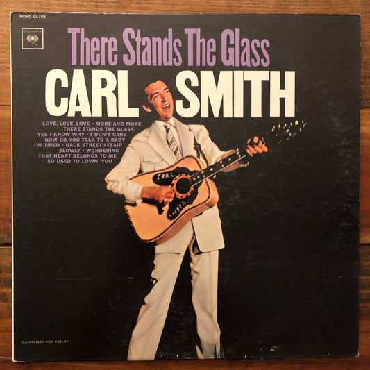 Carl Smith, "There Stands the Glass" (Mono) [Used]