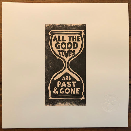 Gillian Welch & David Rawlings, "All the Good Times Are Past & Gone" [Used]