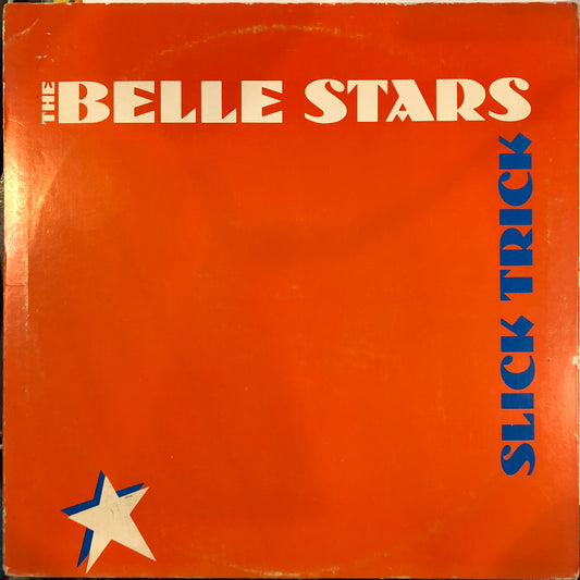 Belle Stars, "Slick Trick" (12") [Used]