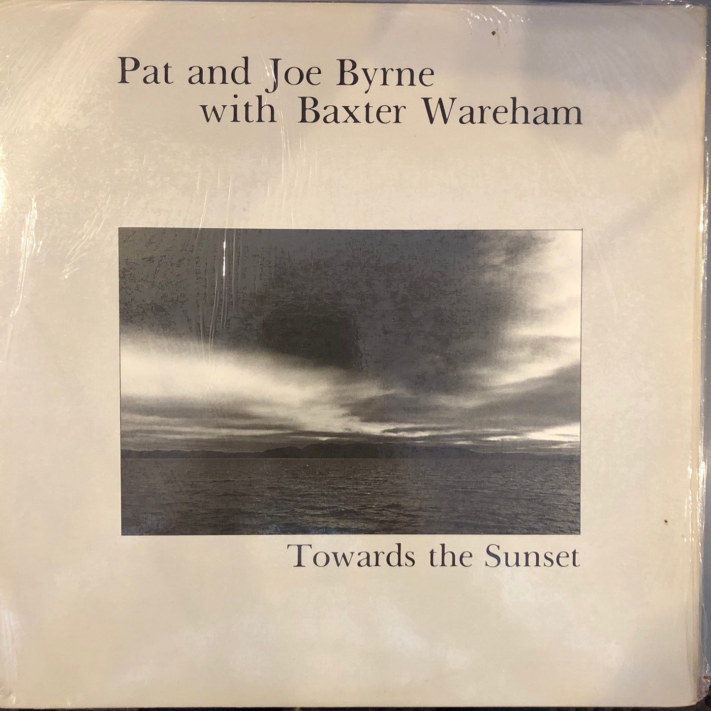 Pat and Joe Byrne with Baxter Wareham, "Towards the Sunset" [Used]