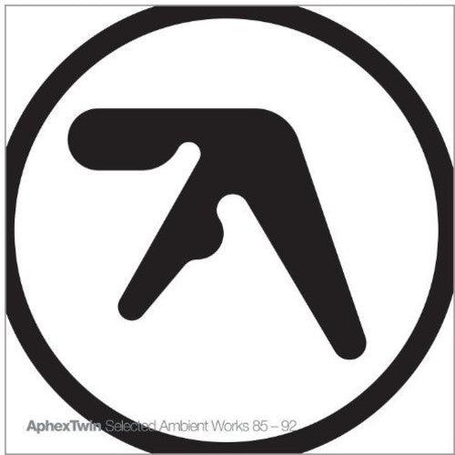Aphex Twin, "Selected Ambient Works 85-92"