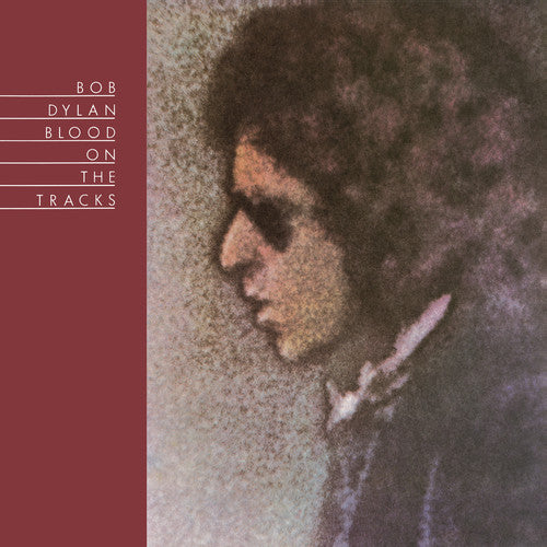 Bob Dylan, "Blood on the Tracks"