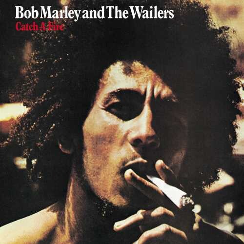 Bob Marley, "Catch a Fire"