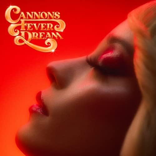 Cannons, "Fever Dream"