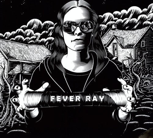 Fever Ray, "Fever Ray"