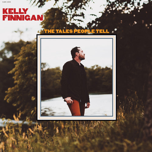 Kelly Finnigan, "The Tales People Tell"