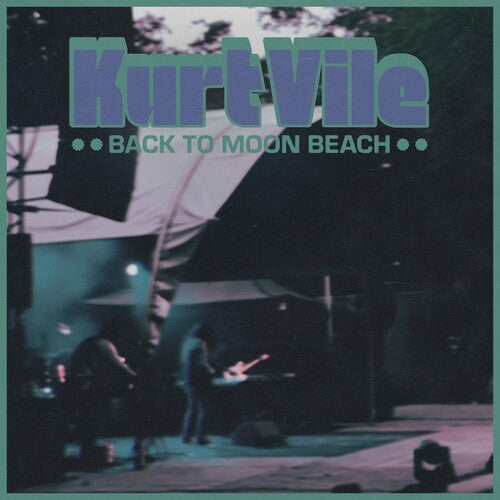 Kurt Vile, "Back to Moon Beach" [EP] (Coke Bottle Clear)