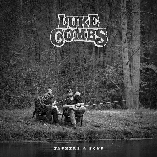 Luke Combs, "Fathers and Sons"