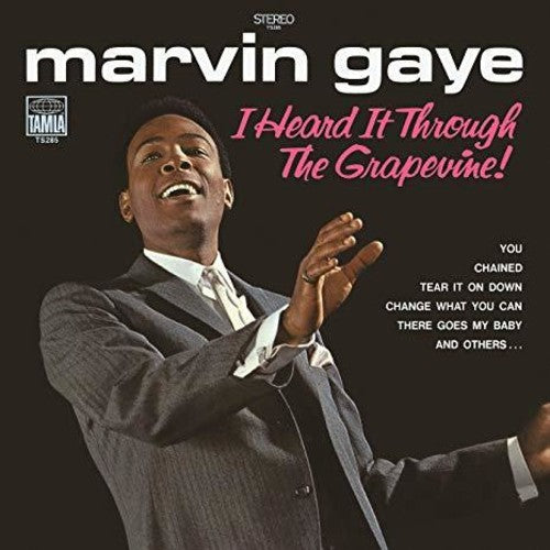 Marvin Gaye, "I Heard It Through the Grapevine!"
