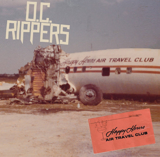 O.C. Rippers, "Happy Hours Air Travel Club"