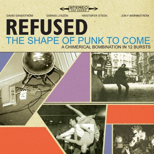 Refused, "The Shape Of Punk To Come"