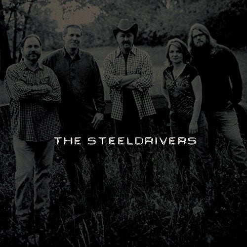 Steeldrivers, "The Steeldrivers"