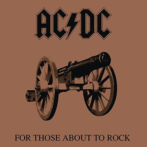 AC/DC, "For Those About To Rock"