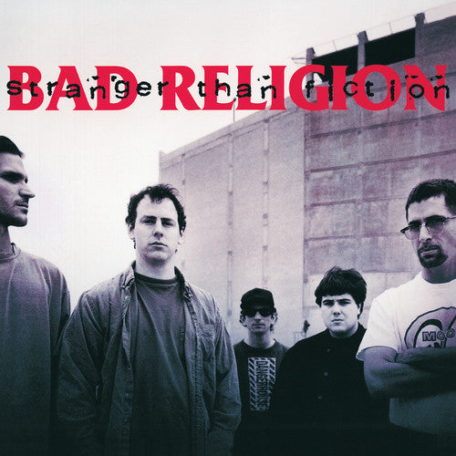 Bad Religion, "Stranger Than Fiction"