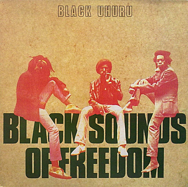 Black Uhuru, "Black Sounds of Freedom"