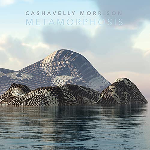 Cashavelly Morrison, "Metamorphosis" [2LP]