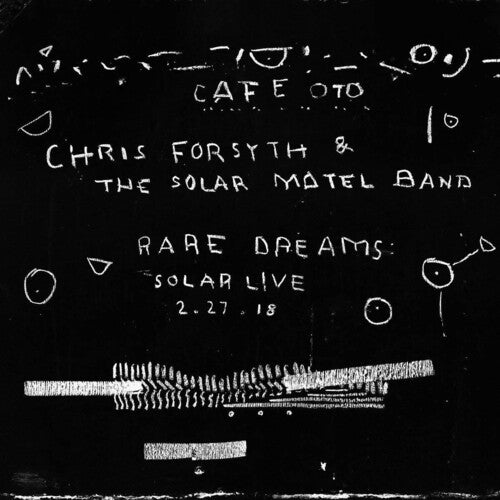 Chris Forsyth & The Solar Motel Band, "Rare Dreams"