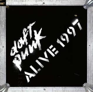 Daft Punk, "Alive 1997"