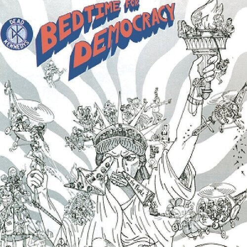 Dead Kennedys, "Bedtime for Democracy"