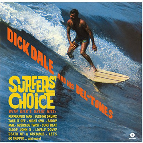 Dick Dale, "Surfers' Choice" (180 Gram)