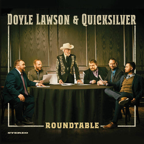 Doyle Lawson & Quicksilver, "Roundtable"