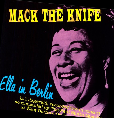 Ella Fitzgerald, "Mack the Knife: Ella in Berlin" (180 Gram)