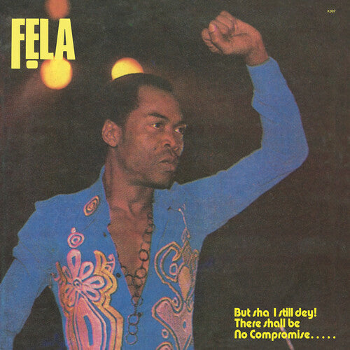 Fela Kuti, "Army Arrangements"