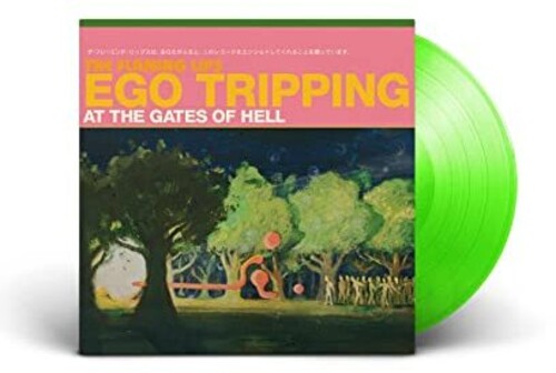 Flaming Lips, "Ego Tripping at the Gates of Hell" (Glow in the Dark Green)