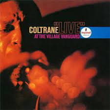 John Coltrane, "Live at the Village Vanguard" (180 Gram)