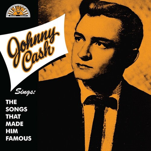 Johnny Cash, "Sings The Songs That Made Him Famous"