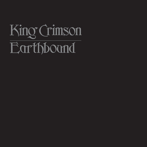 King Crimson, "Earthbound" (200 Gram)