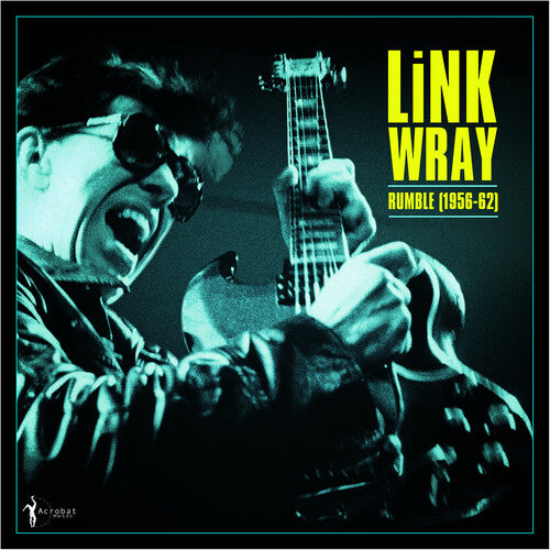 Link Wray, "Rumble (1956-62)"