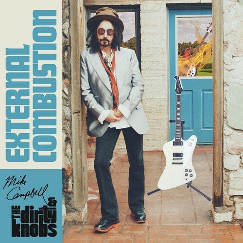 Mike Campbell & The Dirty Knobs, "External Combustion"