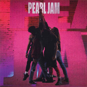 Pearl Jam, "Ten"