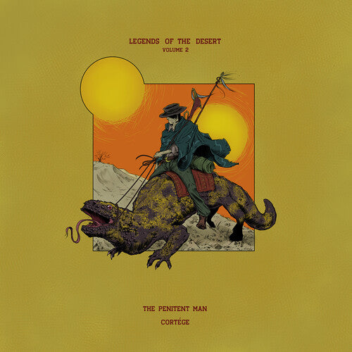 Penitent Man & Cortege, "Legends of the Desert, Vol. 2"