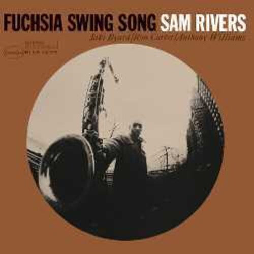Sam Rivers, "Fuchsia Swing Song" (180 Gram)