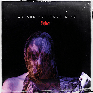 Slipknot, "We Are Not Your Kind" (Light Blue Vinyl)