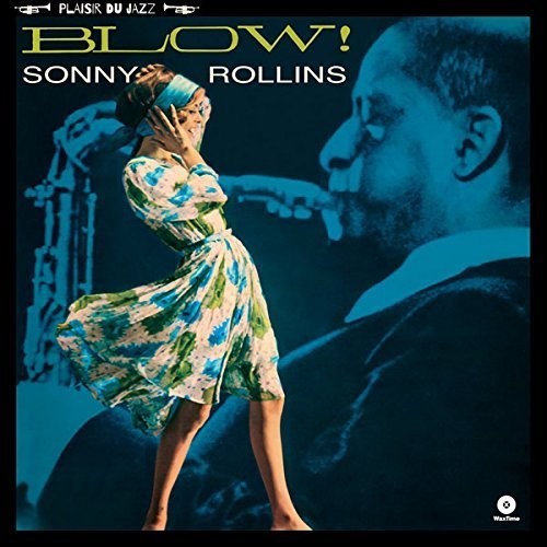 Sonny Rollins, "Blow!" (180 Gram)