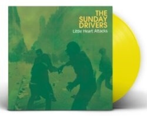 Sunday Drivers, "Little Heart Attacks" (Yellow Vinyl)