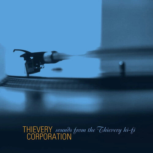 Thievery Corporation, "Sounds from the Thievery Hi-Fi"